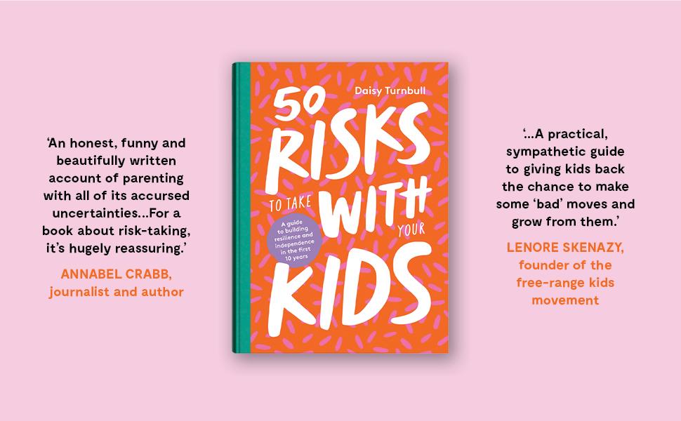50 Risks To Take With Your Kids