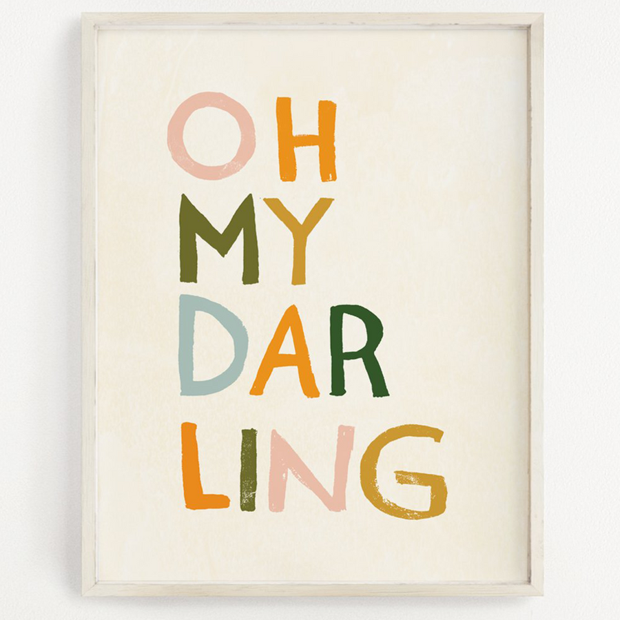 Oh My Darling Art Print