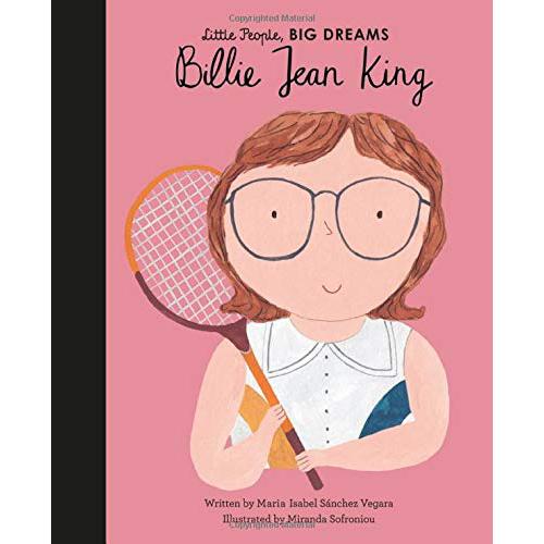 Billie Jean King: Little People, Big Dreams