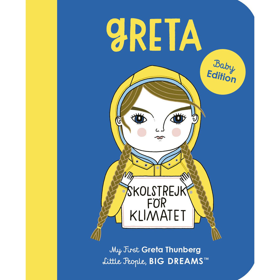 Greta Thunberg: Little People, Big Dreams