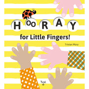 Hooray For Little Fingers!