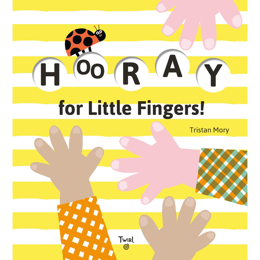 Hooray For Little Fingers!