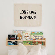 Long Live Boyhood Banner