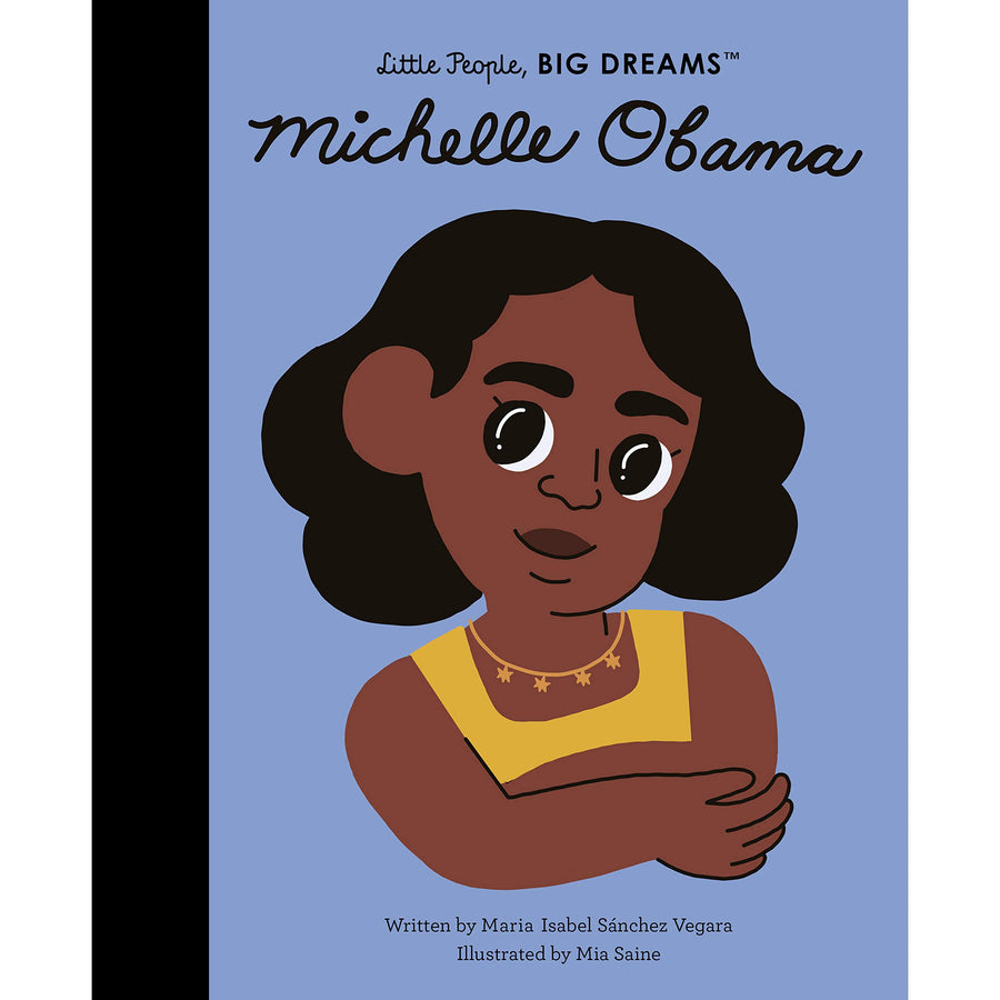 Michelle Obama: Little People, Big Dreams