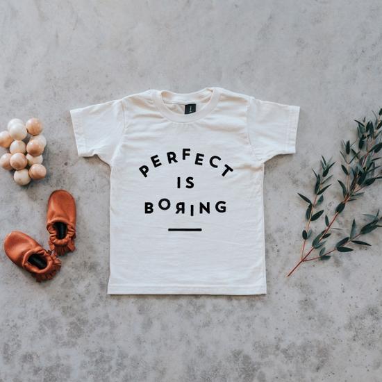 Perfect is Boring Organic Tee