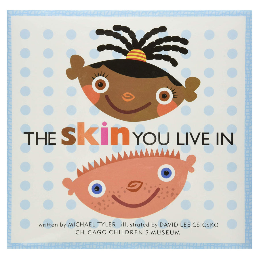 The Skin You Live In