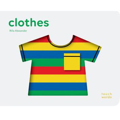 Touch Words: Clothes by Rilla Alexander