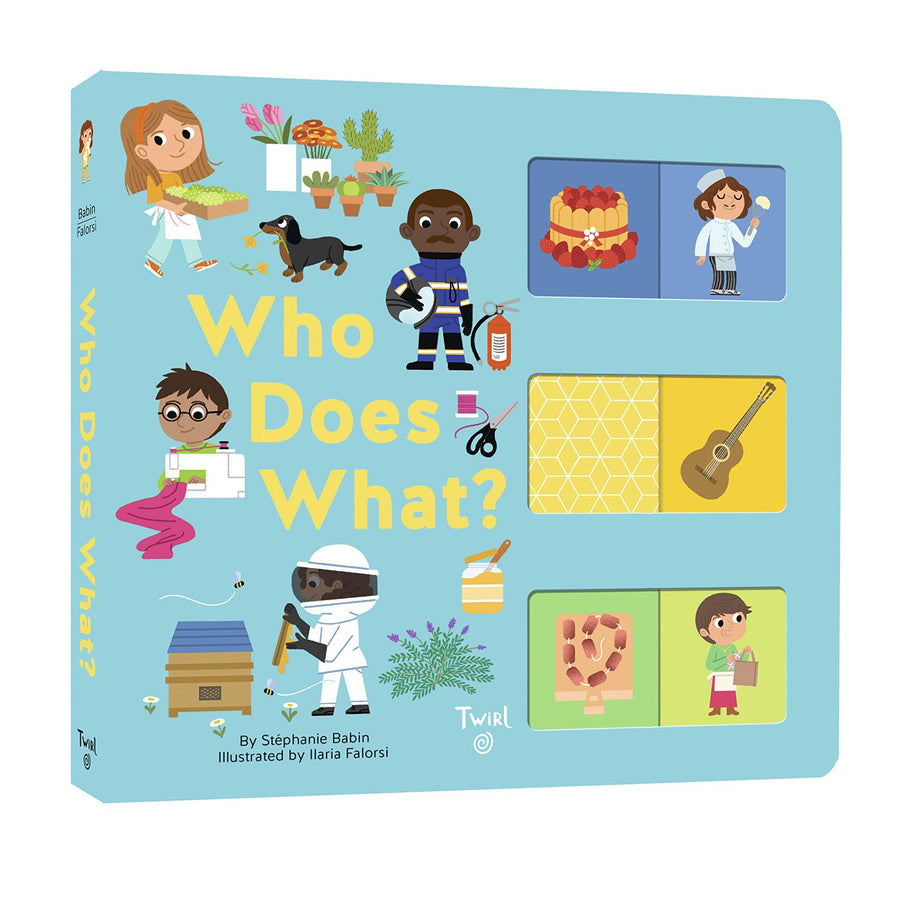 Who Does What? by Stéphanie Babin, Illustrated by Ilaria Falorsi